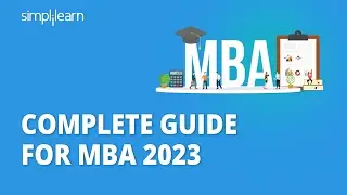 Complete Guide For MBA 2026 | Why You Should Do MBA | Career Guidance For MBA Students | Simplilearn