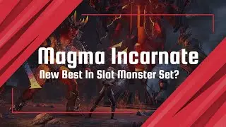 Magma Incarnate - New BIS Monster Set? | Elder Scrolls Online | Waking Flame