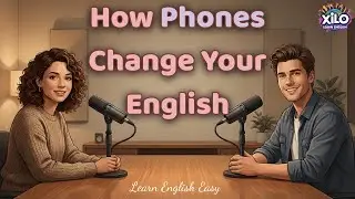 English Podcast for Easy English Conversation | Your Phone is Teaching You English Right Now