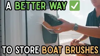 A Better Way to Store & Protect Your Boat Brushes - Boat Organization System
