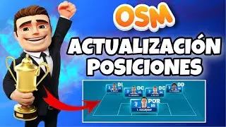 OSM 2021 | ⚡️ LA NUEVA ACTUALIZACI&Oacute;N DE LAS POSICIONES EN ONLINE SOCCER MANAGER YA ES OFICIAL ‼️