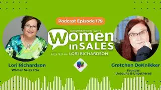 Conversations with Women in Sales #Podcast #179: Gretchen DeKnikker