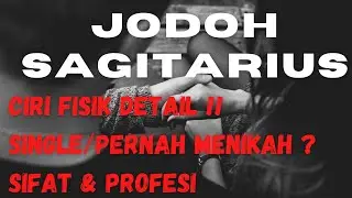 🔮 SAGITARIUS 💫 ciri fisik detail, sifat, profesi soulmate kamu! | Tarot Reading |Timeless