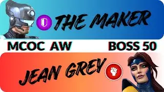 MCOC AW &bull; The Maker vs Jean Grey &bull; Boss 50
