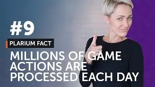 Plarium Fact #9 - Millions of game actions are processed each day.