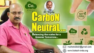 Pathway to Carbon Neutral | Role of Biogas Plants & Net Zero Explained.