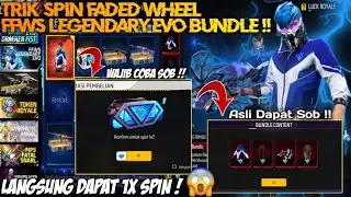 TRIK 1X SPIN !! CARA MENDAPATKAN FFWS LEGENDARY EVO BUNDLE NAVY STARSEA FADED WHEEL 1X SPIN 9 DM ‼️
