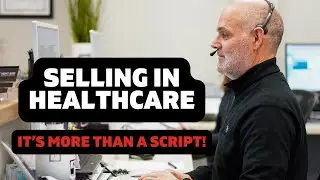 Sales in Healthcare is MORE than a script!