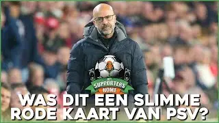 KAN JE ALS TRAINER TEVREDEN ZIJN MET EEN RODE KAART? | Het Supporters Home #11