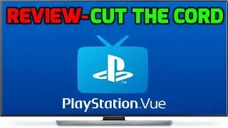 PlayStation Vue Full Review - Better Than YoutubeTV, Hulu, SlingTV, DirecTV Now?
