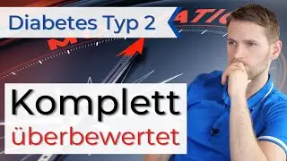 DAS ist bei Typ 2 Diabetes komplett &uuml;berbewertet ! Diabetesberater Peter Seidel spricht Klartext
