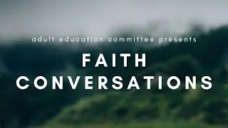 Daniel Sherrell - Climate Change, Faith Communities, and the Nature of Hope