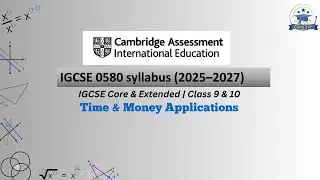 IGCSE Maths | Time & Money Word Problems | Applications & Exam Practice