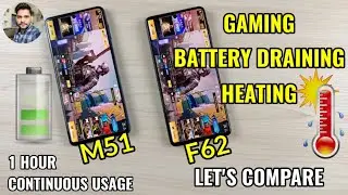 Samsung Galaxy M51 vs F62 : Gaming, Battery Draining & Heating Test