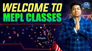 Welcome to MEPL Classes - Be a part of New era of Education