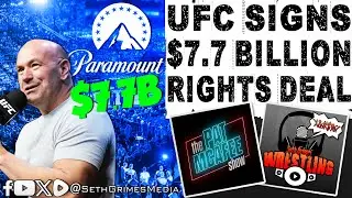 UFC $7.7 BILLION Deal with Paramount... WOW!