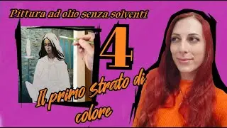 corso di pittura ad olio senza solventi 4 , il primo strato di colore