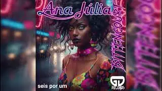 Seis por Um - Ana Júlia Bittencourt 