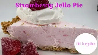 Simple & Easy No Bake Strawberry Jello Pie