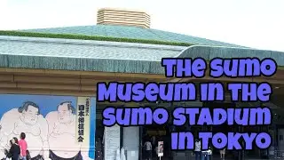 Sumo Museum at the Ryogoku Kokugikan, Tokyo