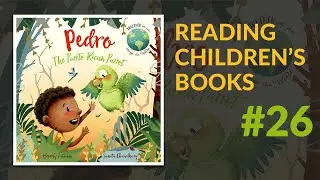 ▷ Pedro The Puerto Rican Parrot &mdash; Reading Children's Books #26