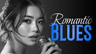 Old School Blues Love | Classic Romantic Ballads
