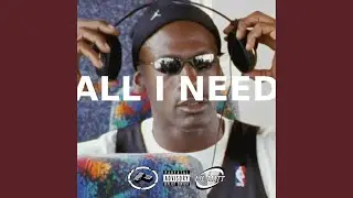 ALL I NEED