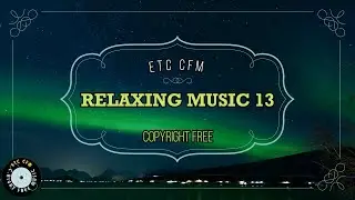 Relaxing stress relief sleep music mp3 download 13 | No Copyright | Mood Videos |Meditation| etccfm