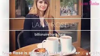 lana rose lifestyle cars, houses, habits and family