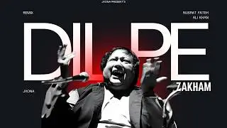 Dil Pe Zakham - Nusrat Fateh Ali Khan - JXONA