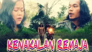 KENAKALAN REMAJA / Fart : 3