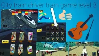 City train driver train game play video level 3.