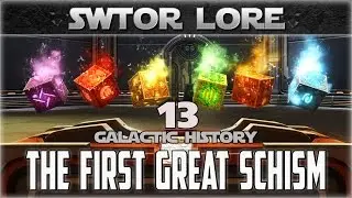 Star Wars Galactic History 13: THE FIRST GREAT SCHISM  | SWTOR Ord Mangel Datacron