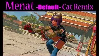 Street Fighter 5 mods Menat cat remix