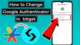How to Change Google Authenticator on Bitget | Step-by-Step Guide 🔒 // change Google Authenticator
