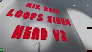 How to get AIR RAID LOOP SIREN HEAD In siren head morphs