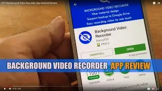 Best Android Apps - Background Video Recorder Review