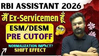 Ex-Servicemen Prelims Cutoff Analysis | RBI Assistant 2026 | Ex-Servicemen Strategy + Expected Score