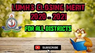 MBBS Closing Merit Of LUMHS 2020-2021 For All Districts in Urdu or Hindi.