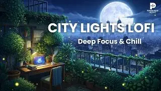 🌙✨ Night Balcony Lofi – Beats for Study & Productivity