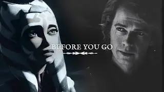 Anakin & Ahsoka | before you go [1x05]