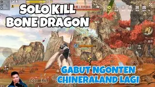 SOLO KILL NOBEL BONE DRAGON CHIMERALAND CHINA | CHIMERALAND (ANDROID/IOS/PC)
