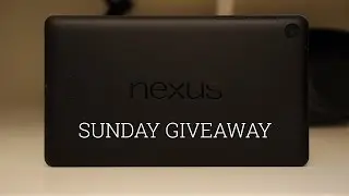 Google Nexus 7 Giveaway - Sunday Giveaway