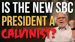 Is Ed Litton a Calvinist?