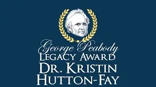 GPLA 2025: Dr. Kristin Hutton-Fay