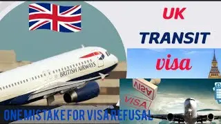 One Reason why UK transit visa is refused/Direct airside transit visa
