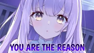 Nightcore - You Are The Reason | RANDLOVER & RACHEL MORGAN PERRY (Lyrics)