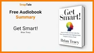&laquo;Get Smart!&raquo; Брайана Трейси: 25-минутный обзор