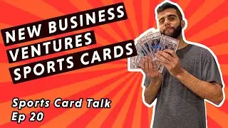 Sports Card Talk | Ep 20 SashaT