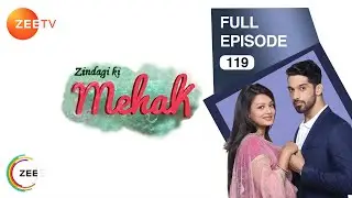 EP 119Зиндаги Ки Мехек - Индийское телешоу хинди - Же ТВ